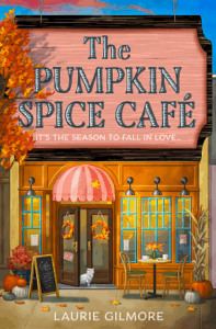 The Pumpkin Spice Cafe, Laurie Gilmore
