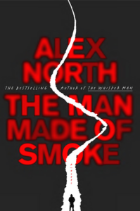 The Man Made of Smoke, Alex North