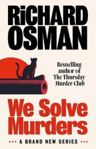 We Solve Murders, Richard Osman