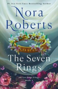 The Seven Rings, Nora Roberts